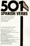 501 Spanish Verbs : Fully Conjugated in All the Tenses in a New Easy-To-Learn Format Alphabetically Arranged